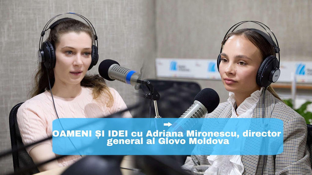 (P) OAMENI ȘI IDEI | Adriana Mironescu a vorbit despre viitorul serviciilor companiei Glovo în R. Moldova și digitalizarea acestora (VIDEO)