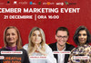 December Marketing Event 2024 | Cinci lideri în domeniile lor de activitate vor împărtăși strategiile de succes ce i-au ajutat să-și transforme viziunile în realitate