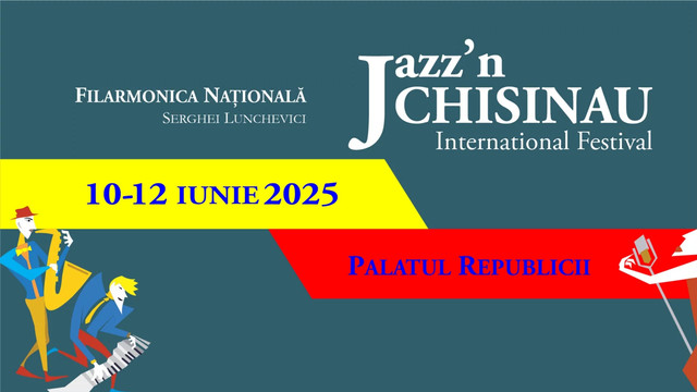 JAZZ’n Chișinău International Festival | Cei mai îndrăgiți artiști din țară și din străinătate vor prezenta publicului creații muzicale deosebite JAZZ’n Chișinău International Festival | Cei mai îndrăgiți artiști din țară și din străinătate vor prezenta publicului creații muzicale deosebite