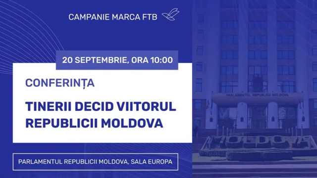 „Tinerii decid viitorul Republicii Moldova”. Eveniment organizat de Federația Tinerilor Basarabeni din România la Chișinău, dedicat rolului tinerilor în parcursul european al Republicii Moldova