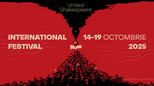 Chișinăul va găzdui Festivalul Internațional „United Shakespeare”. Vor participa trupe de actori din șase țări 