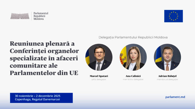 Un grup de deputați va participa la cea de-a 74-a Reuniune plenară a Conferinței organelor specializate în afaceri comunitare ale Parlamentelor din UE