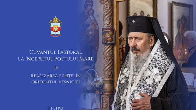 Mesajul ÎPS Părinte Petru, Mitropolitul Basarabiei, la începutul Postului Mare: Să transformăm Postul într-o lucrare concretă a mântuirii