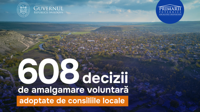 Amalgamarea voluntară a primăriilor: 608 decizii au fost aprobate de consiliile locale 

