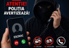 Escrocherii telefonice de peste 4 milioane de lei în doar câteva zile

