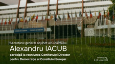 Secretarul general adjunct al Guvernului, Alexandru Iacub, participă, la Strasbourg, la reuniunea Comitetului Director pentru Democrație al Consiliului Europei


