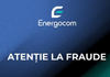 Energocom avertizează: Escrocii folosesc numele companiei pentru a obține date personale